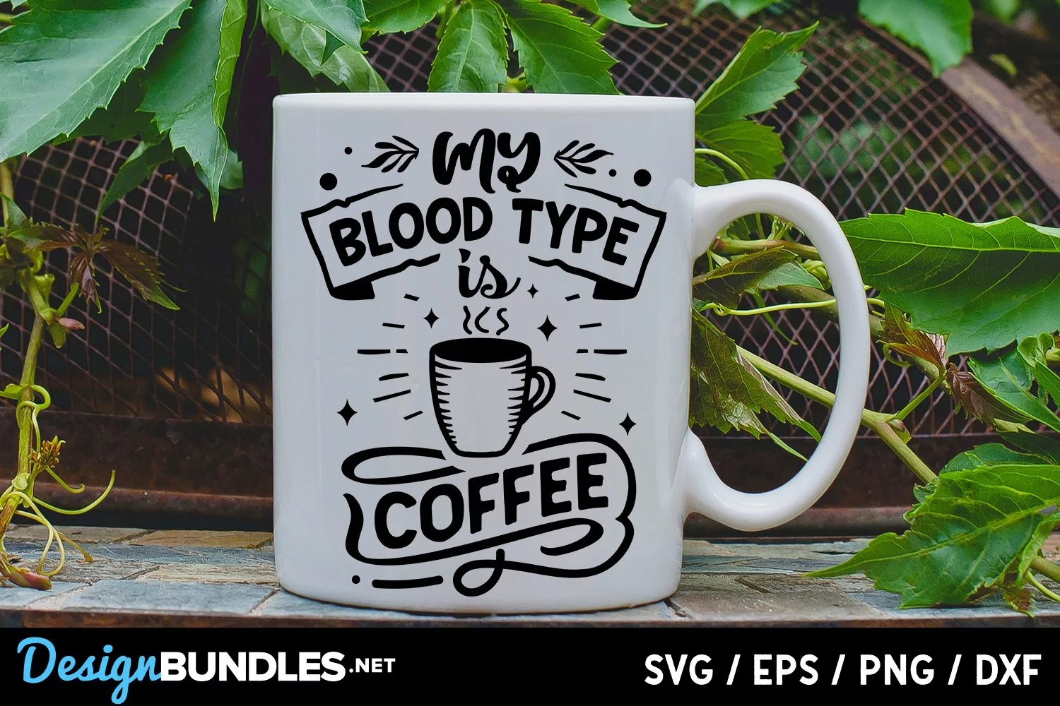 My blood type is coffee svg product image 1