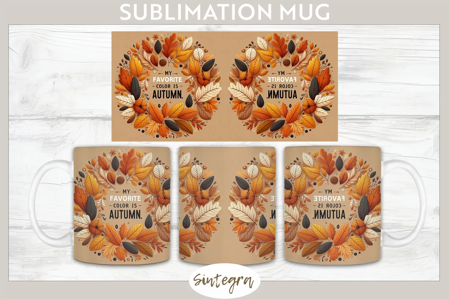 My Favorite Color Is Autumn v1 Mug Wrap Sublimation product image 1