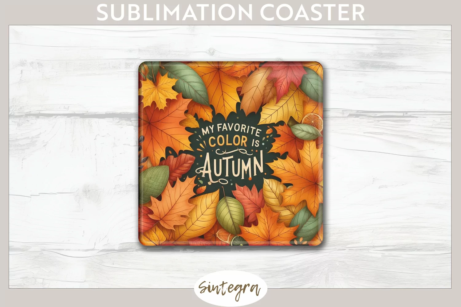 My Favorite Color Is Autumn v2 Square Coaster Sublimation product image 1