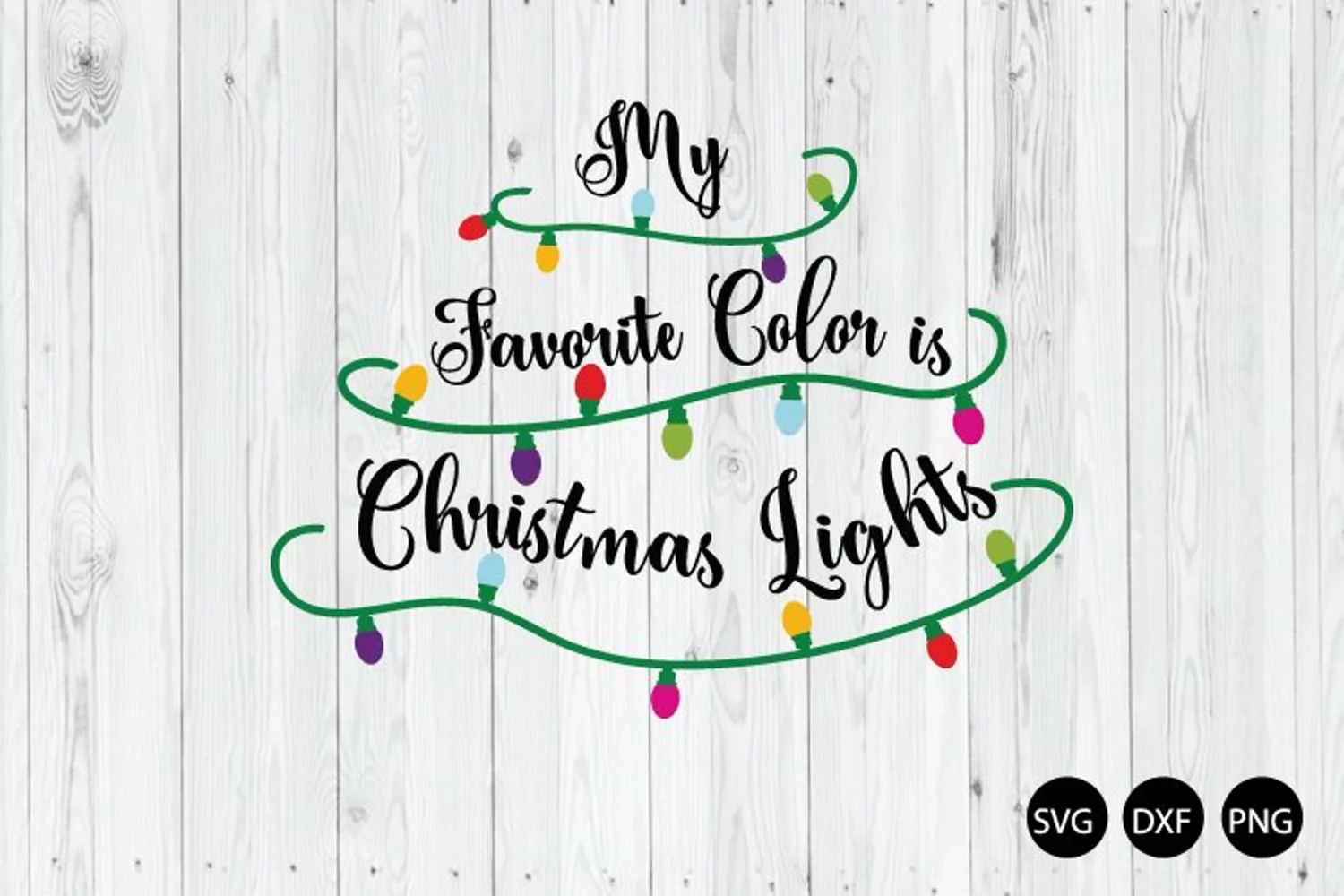 My Favorite Color Is Christmas Lights SVG, Christmas SVG product image 1