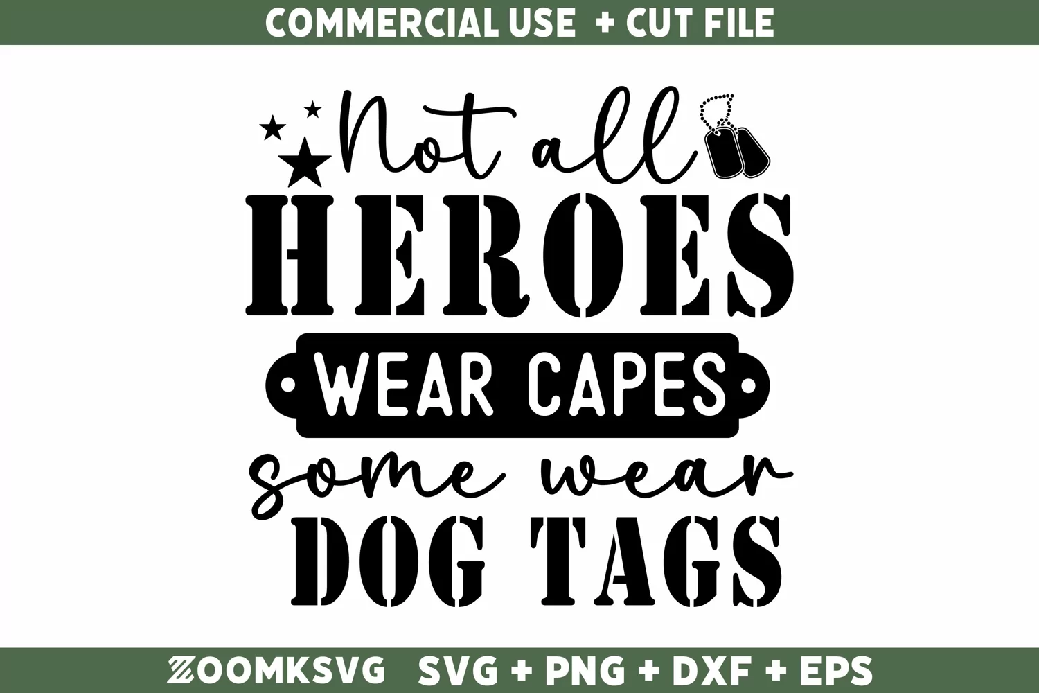 Not all heroes wear capes some wear dog tags Military SVG product image 1