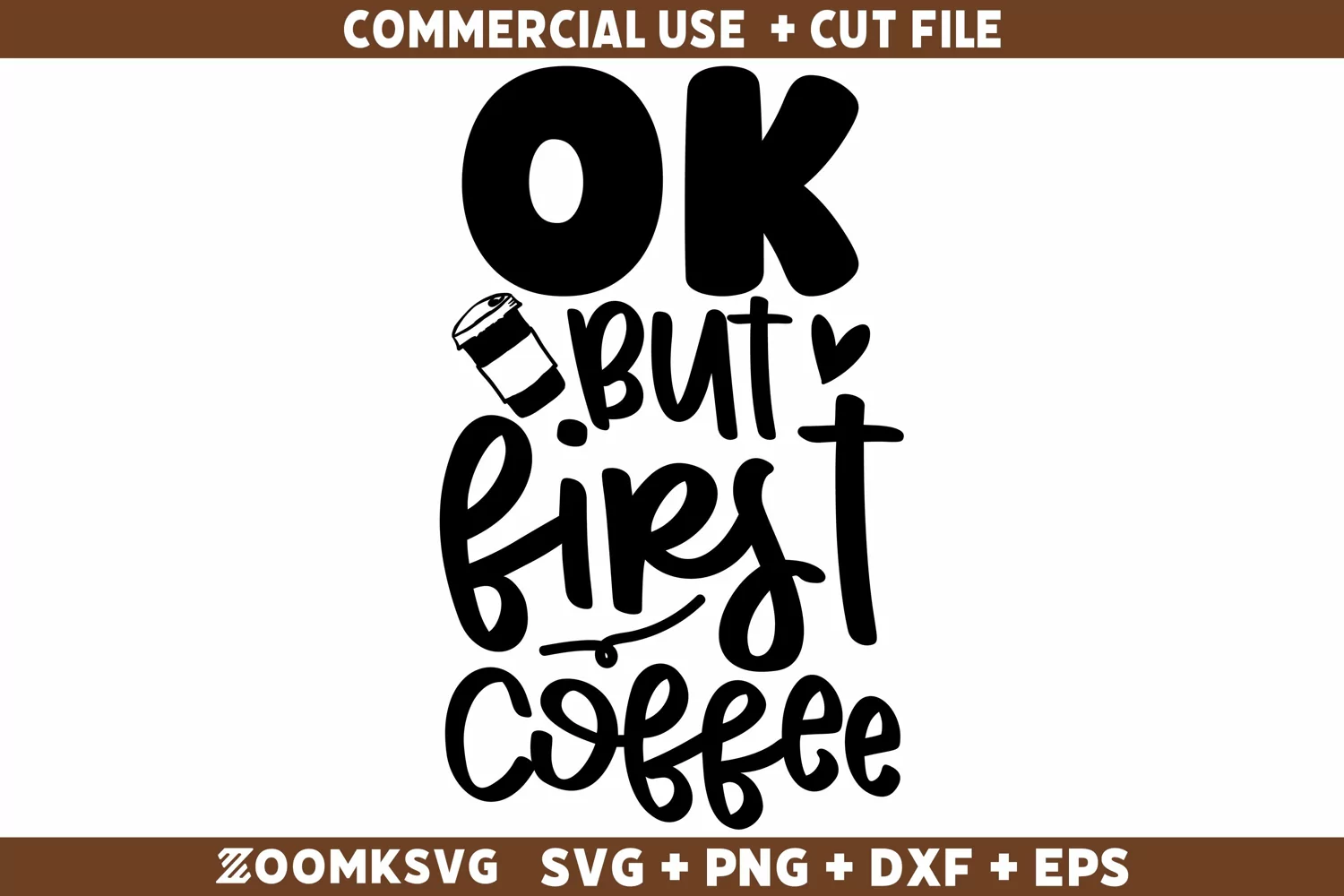 ok But first coffee SVG | Coffee Mug SVG | Coffee Quote product image 1