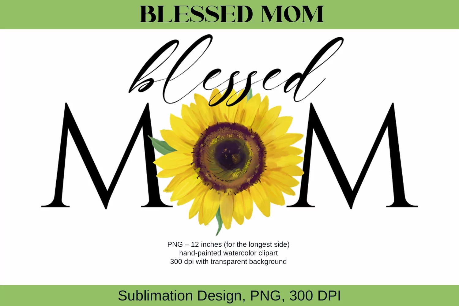 Sunflower Blessed Mom |Sublimation PNG Clipart product image 1