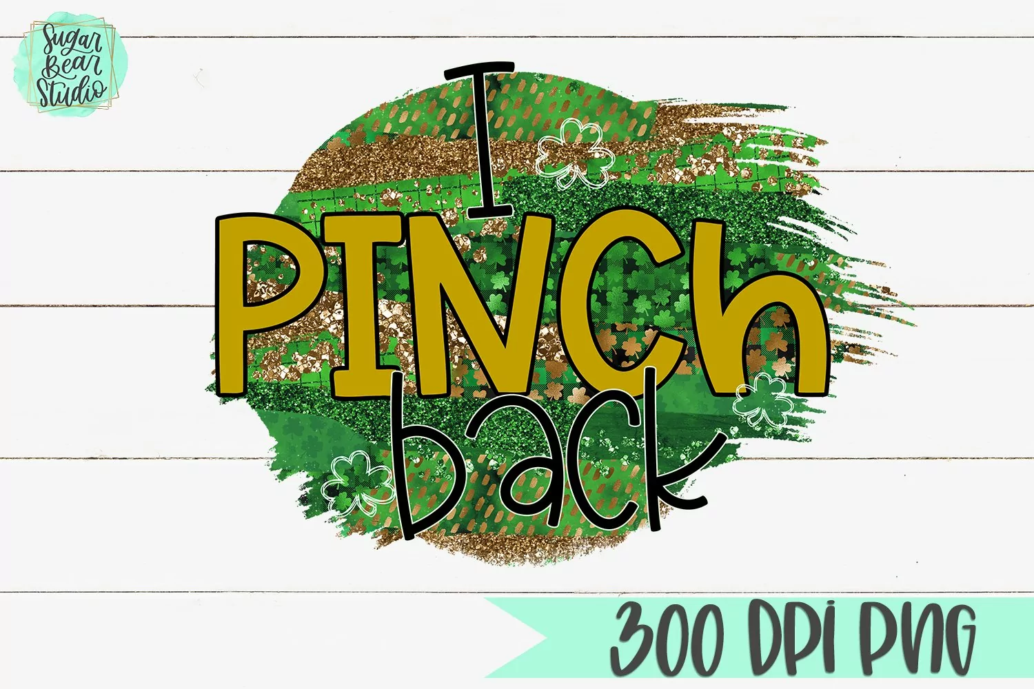 I Pinch Back | A St. Patrick's Day PNG product image 1