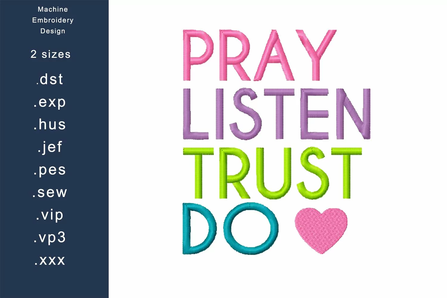 Pray Listen Trust Do Machine Embroidery Design 2 sizes product image 1