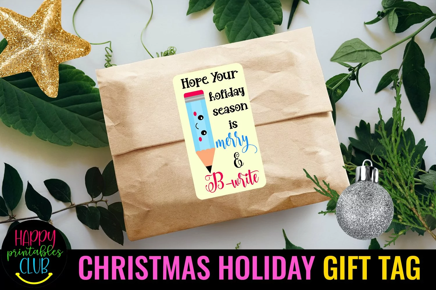 PRINTABLE CHRISTMAS HOLIDAY GIFT TAGS FOR STUDENTS AND TEACHERS