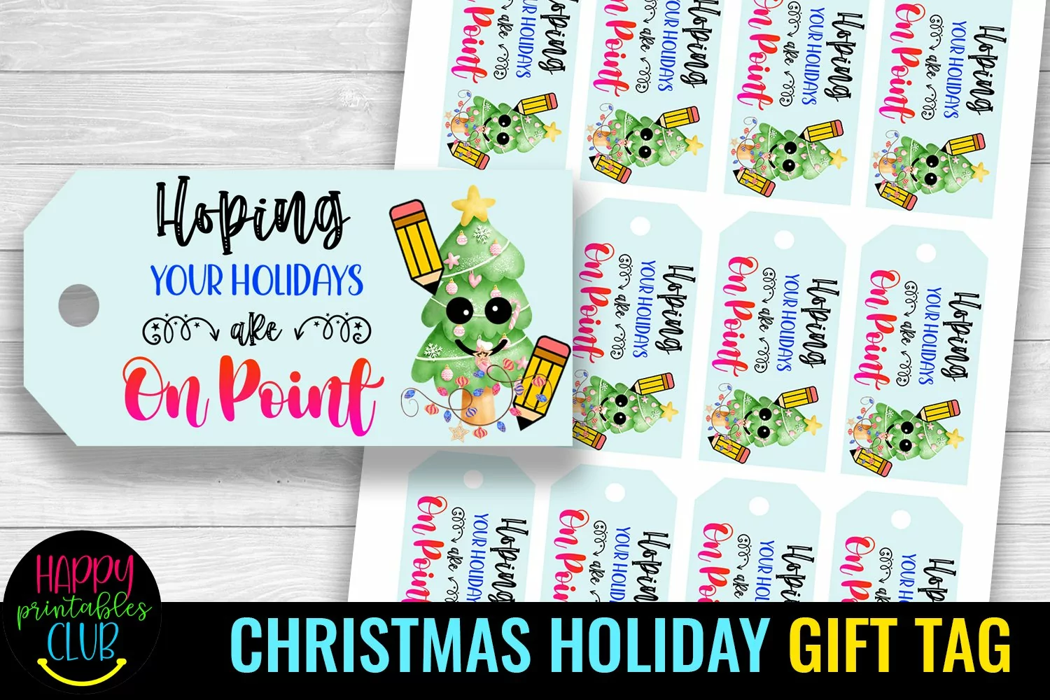 PRINTABLE CHRISTMAS HOLIDAY GIFT TAGS FOR STUDENTS AND TEACHERS