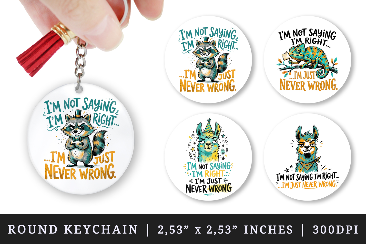 Sarcastic Quote round keychain pintable sublimation design product image 1