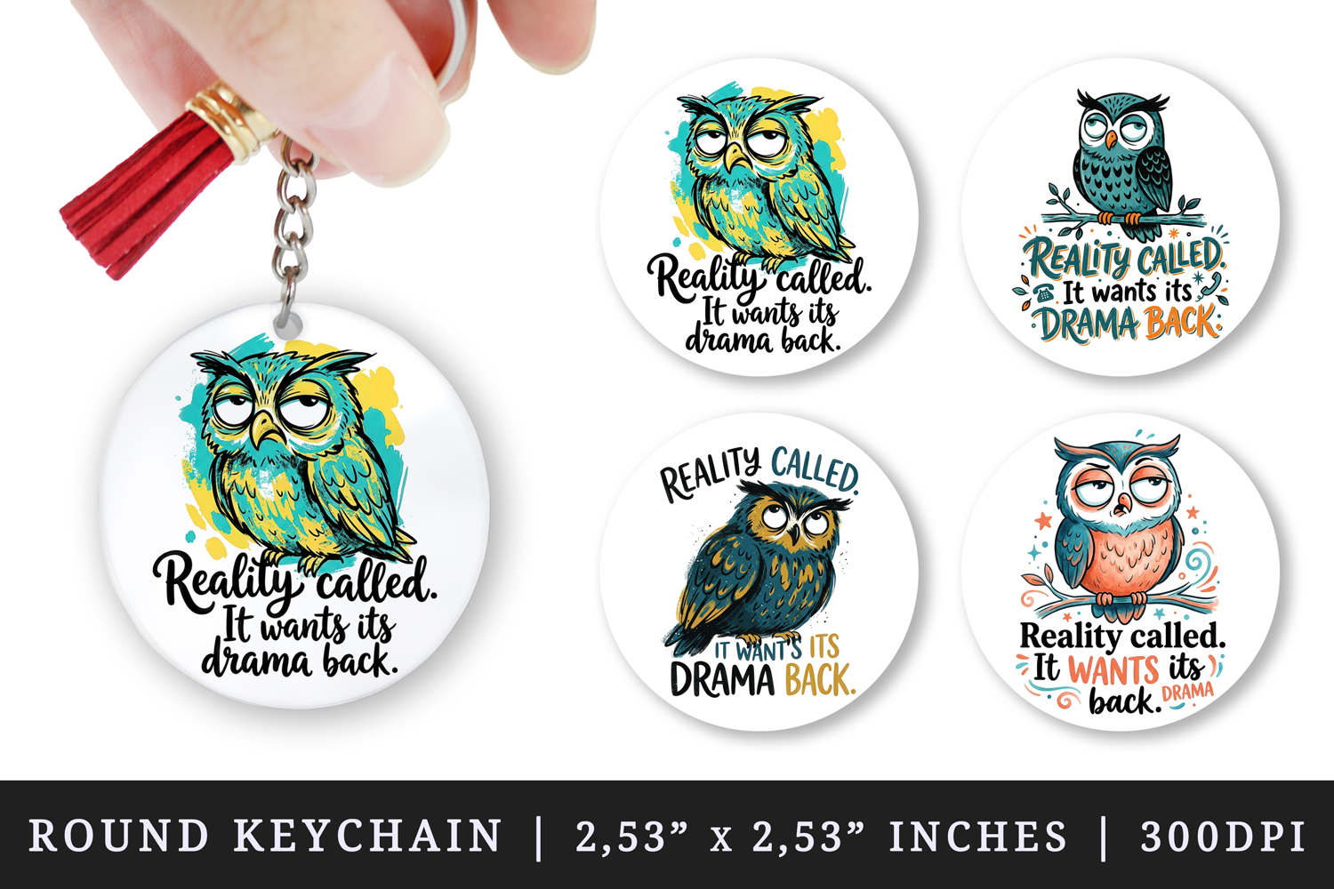 Sarcastic Quote round keychain pintable sublimation design product image 1