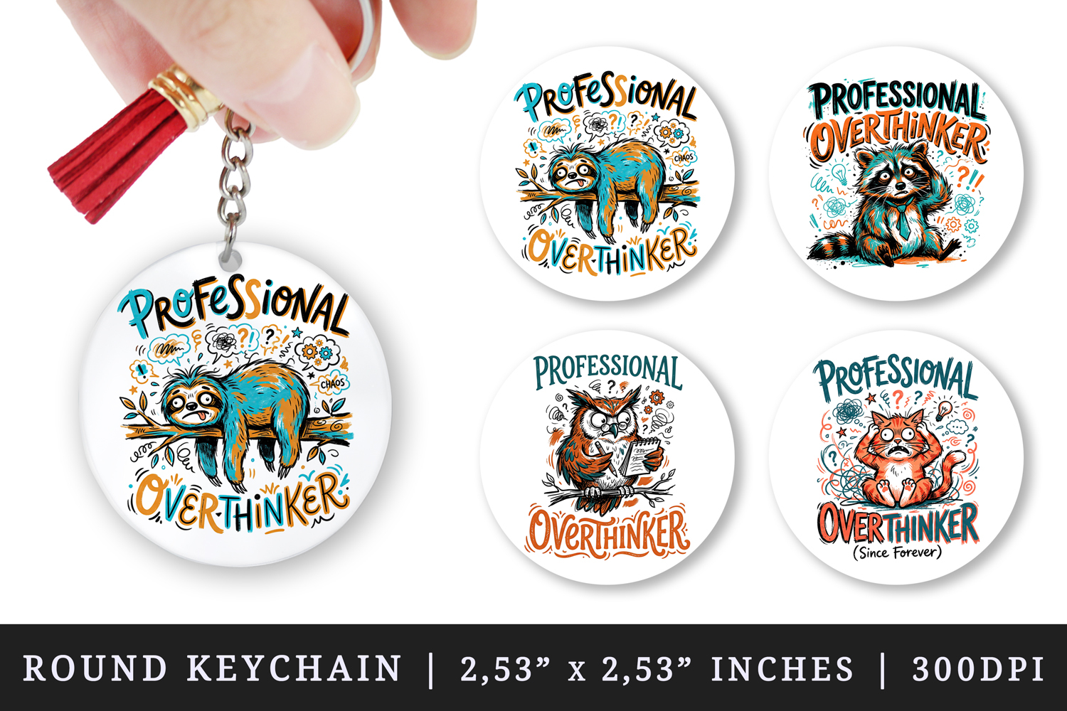 Sarcastic Quote round keychain pintable sublimation design product image 1