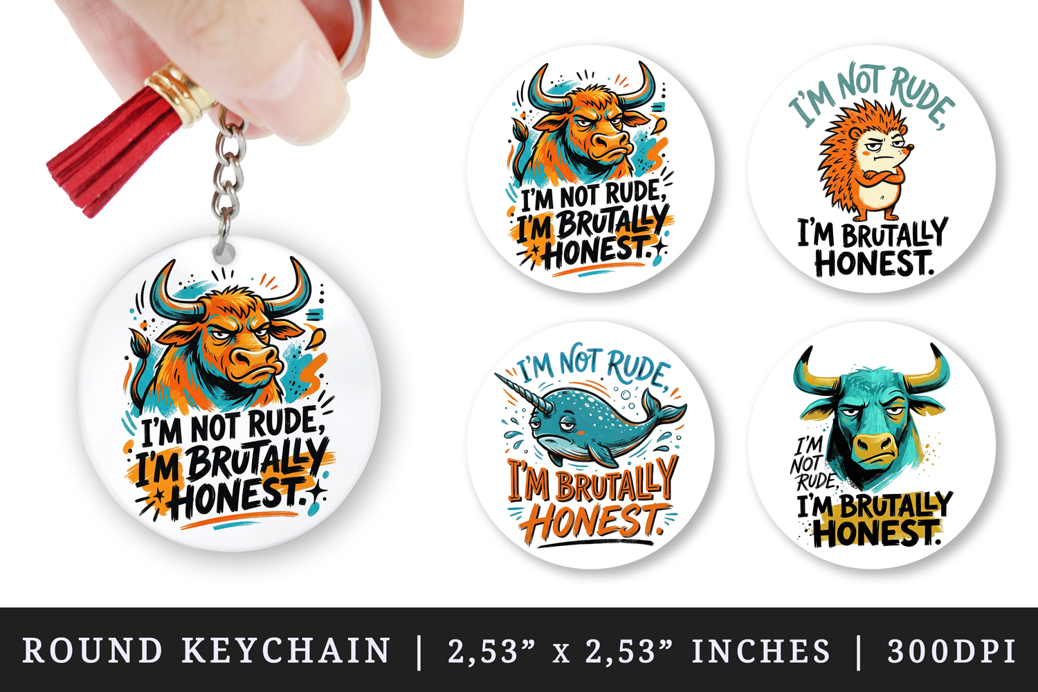 Sarcastic Quote round keychain pintable sublimation design product image 1