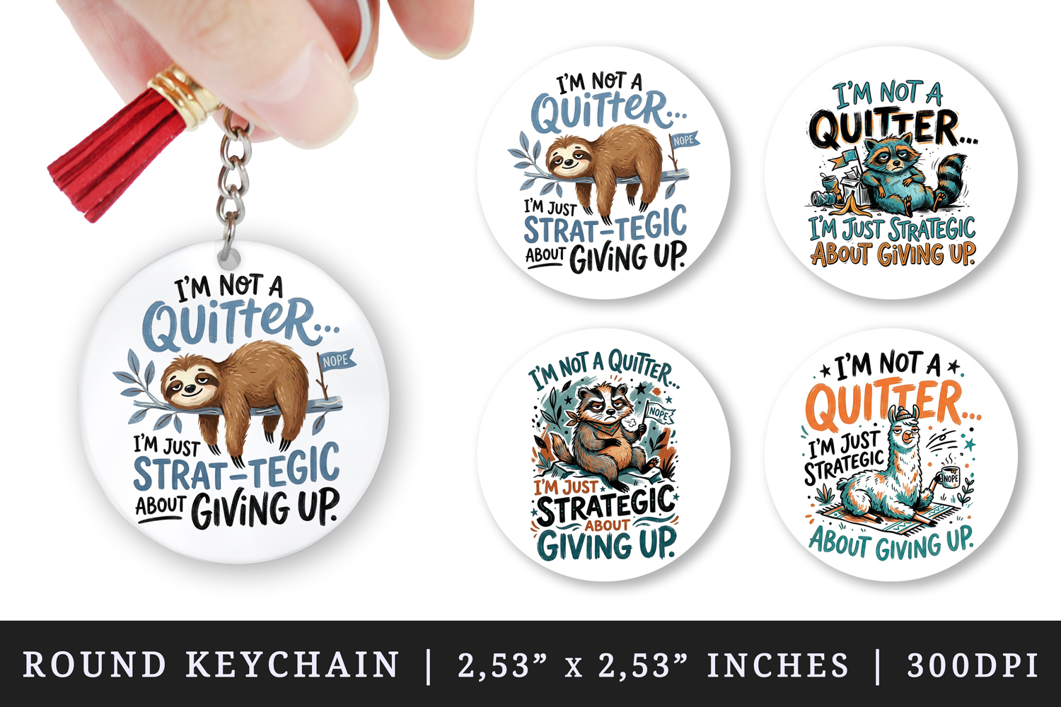 Sarcastic Quote round keychain pintable sublimation design product image 1