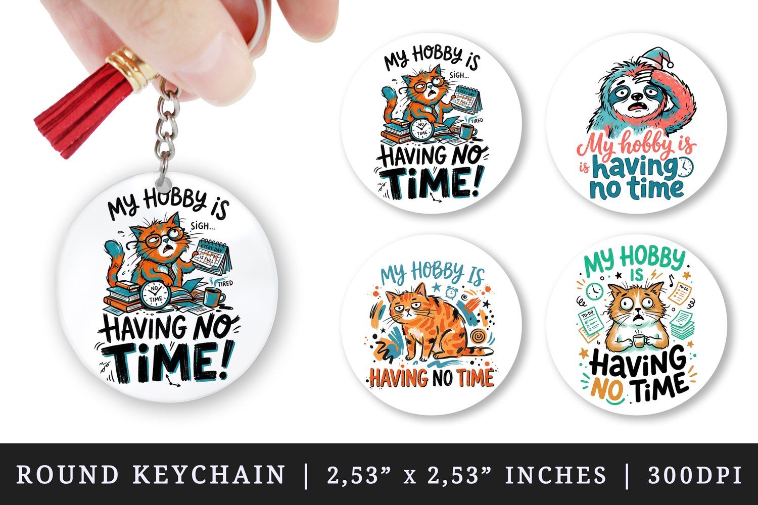 Sarcastic Quote round keychain pintable sublimation design product image 1