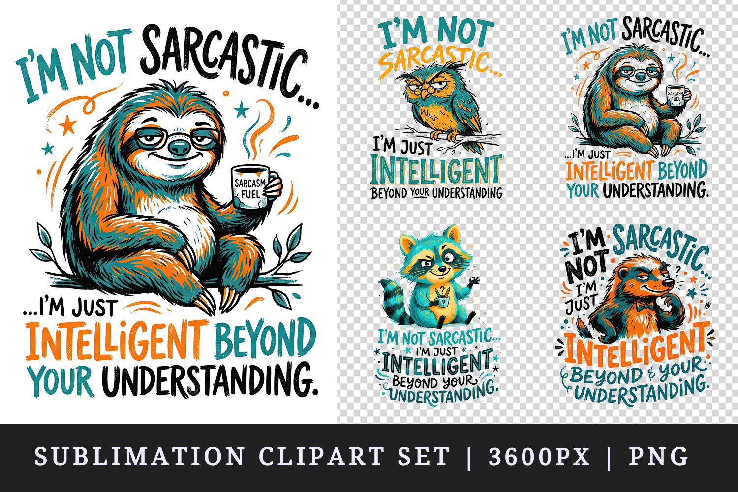Sarcastic Quote clipart printable sublimation design png product image 1