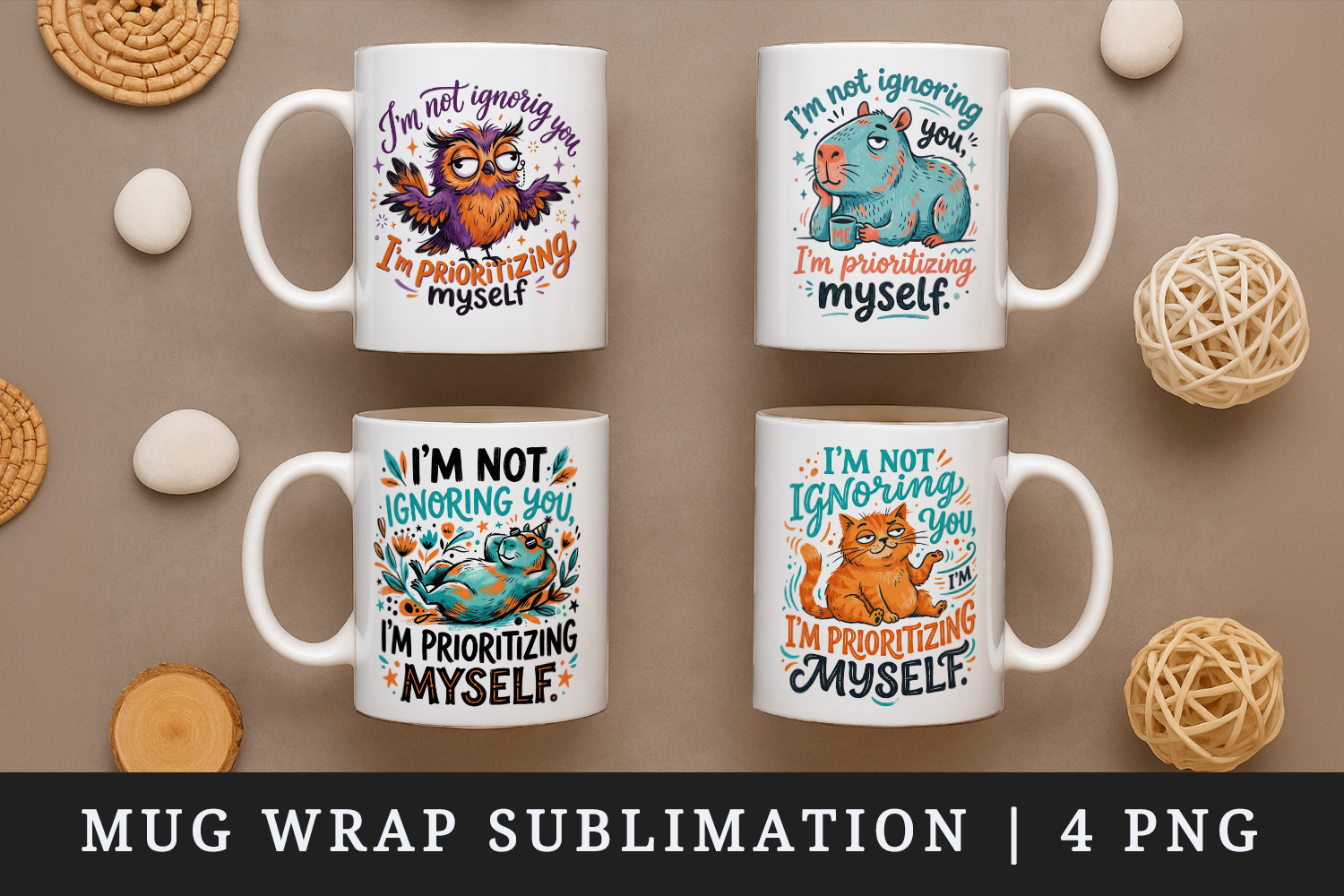 Sarcastic Quote mug wrap printable sublimation design product image 1