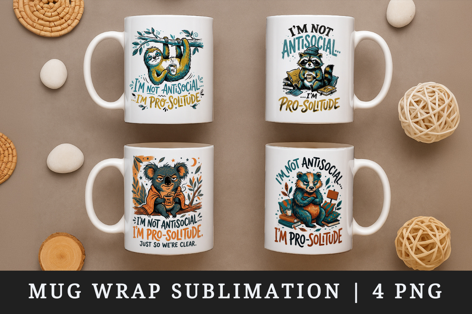 Sarcastic Quote mug wrap printable sublimation design product image 1