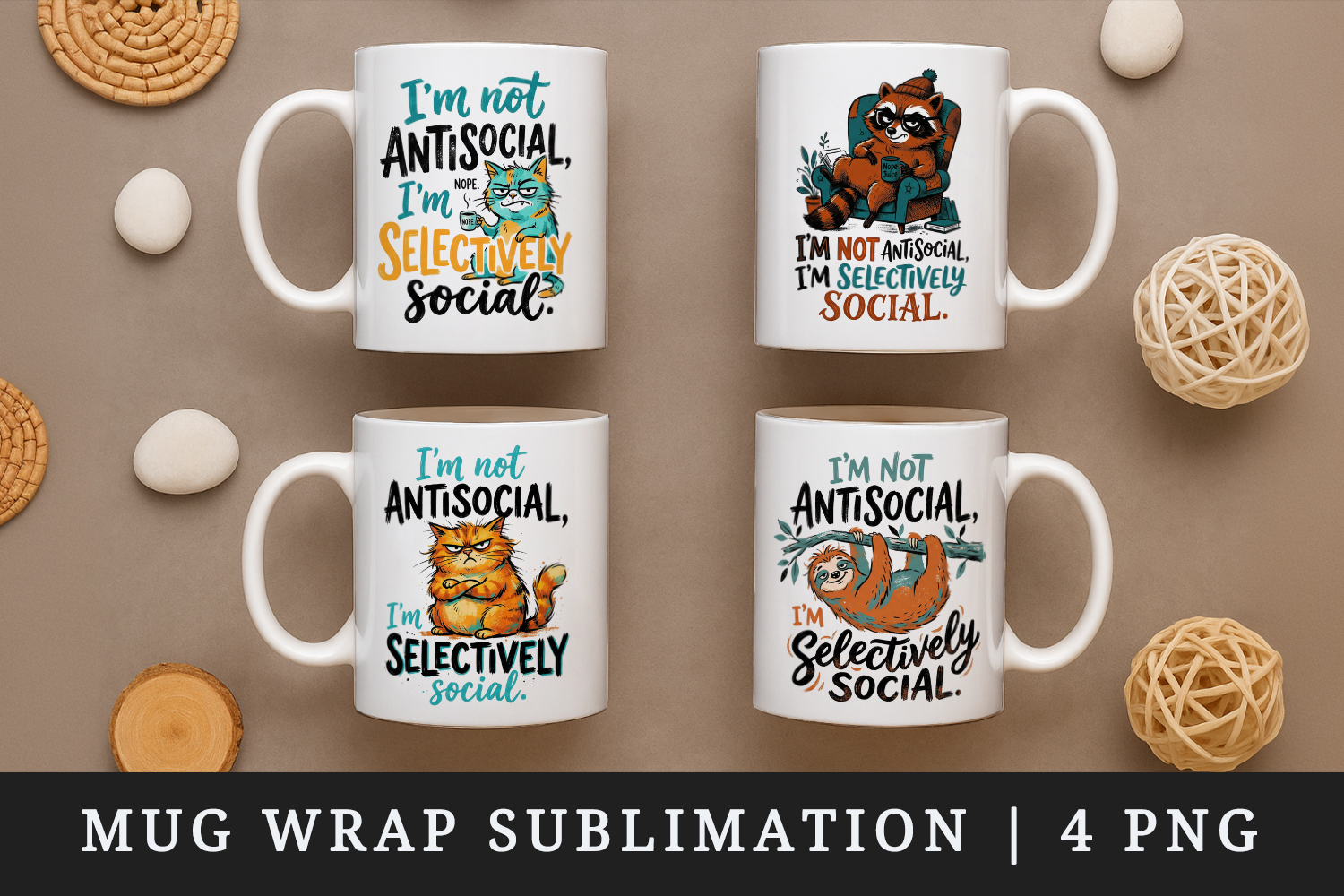 Sarcastic Quote mug wrap printable sublimation design product image 1