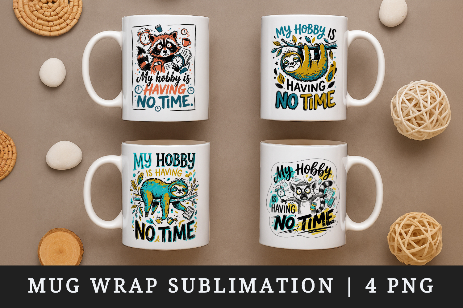 Sarcastic Quote mug wrap printable sublimation design product image 1