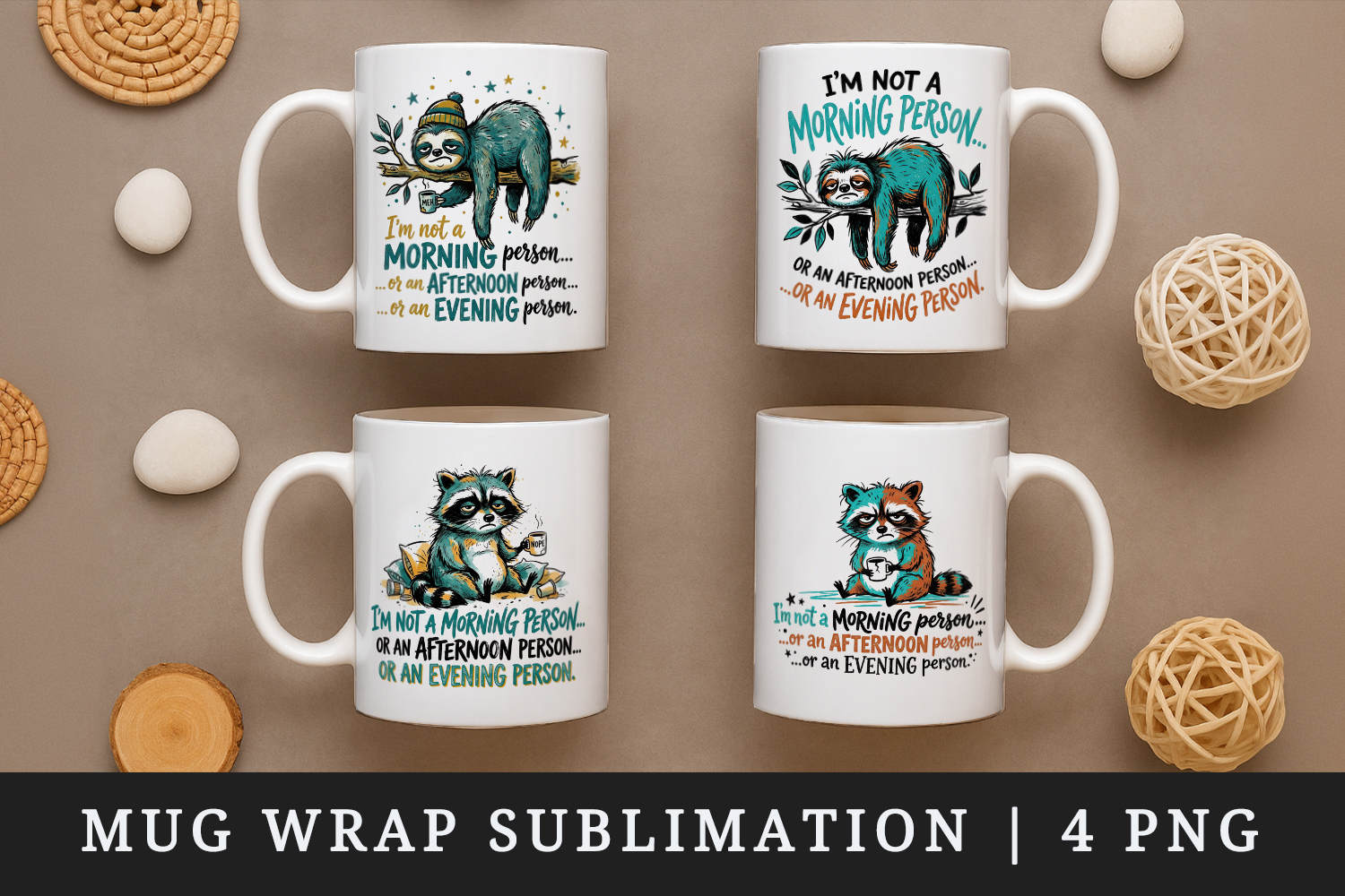 Sarcastic Quote mug wrap printable sublimation design product image 1