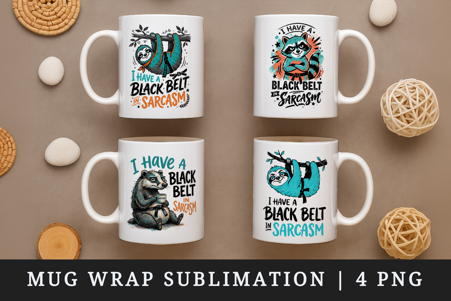 Sarcastic Quote mug wrap printable sublimation design product image 1