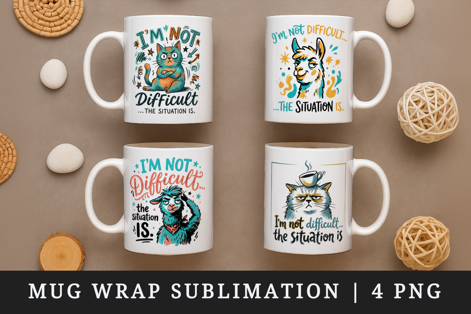 Sarcastic Quote mug wrap printable sublimation design product image 1