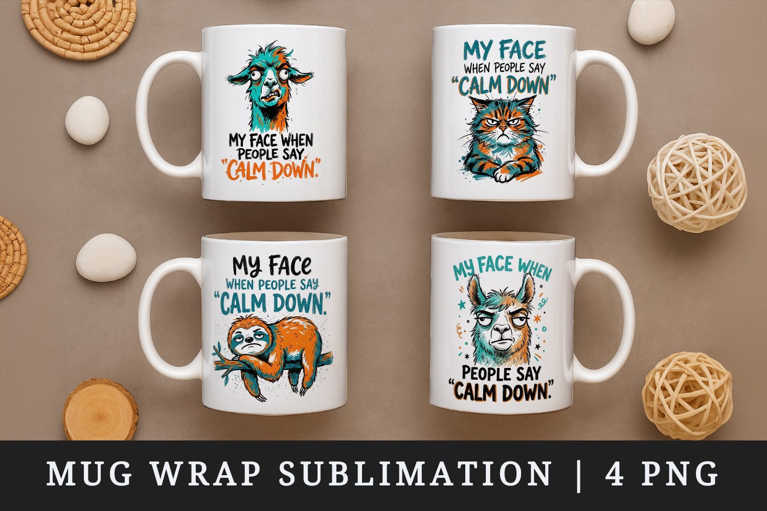 Sarcastic Quote mug wrap printable sublimation design product image 1