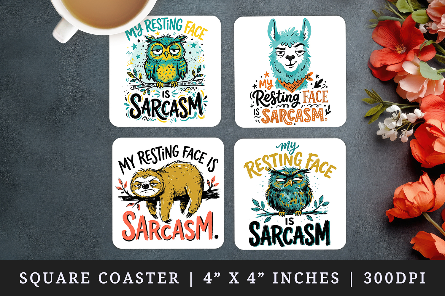 Sarcastic Quote square coaster sublimation, coasters design product image 1