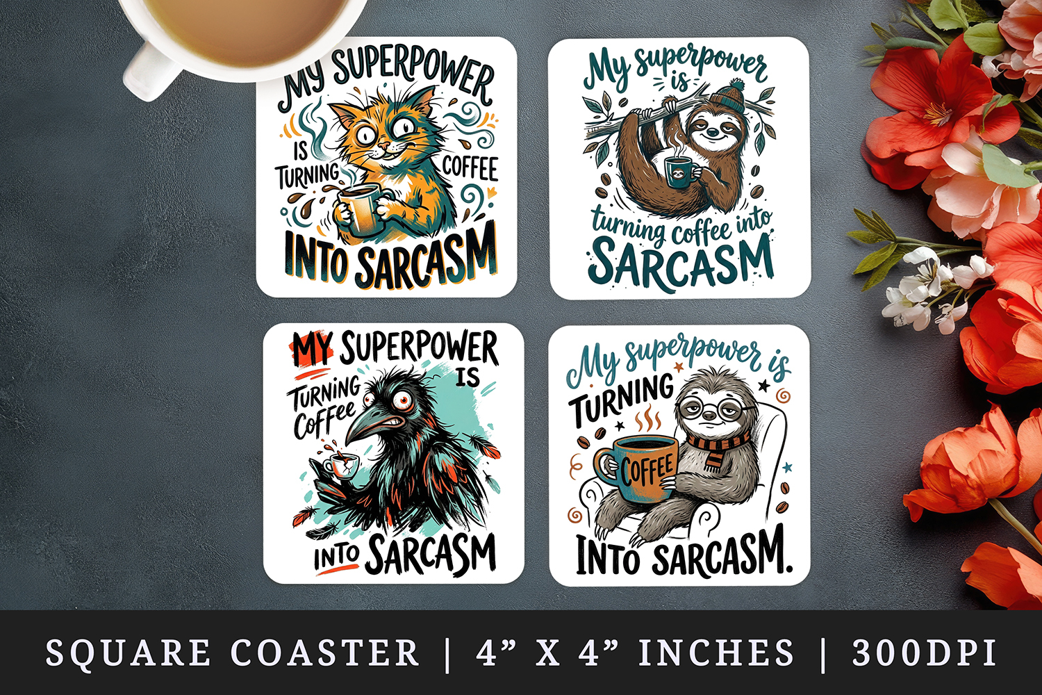 Sarcastic Quote square coaster sublimation, coasters design product image 1