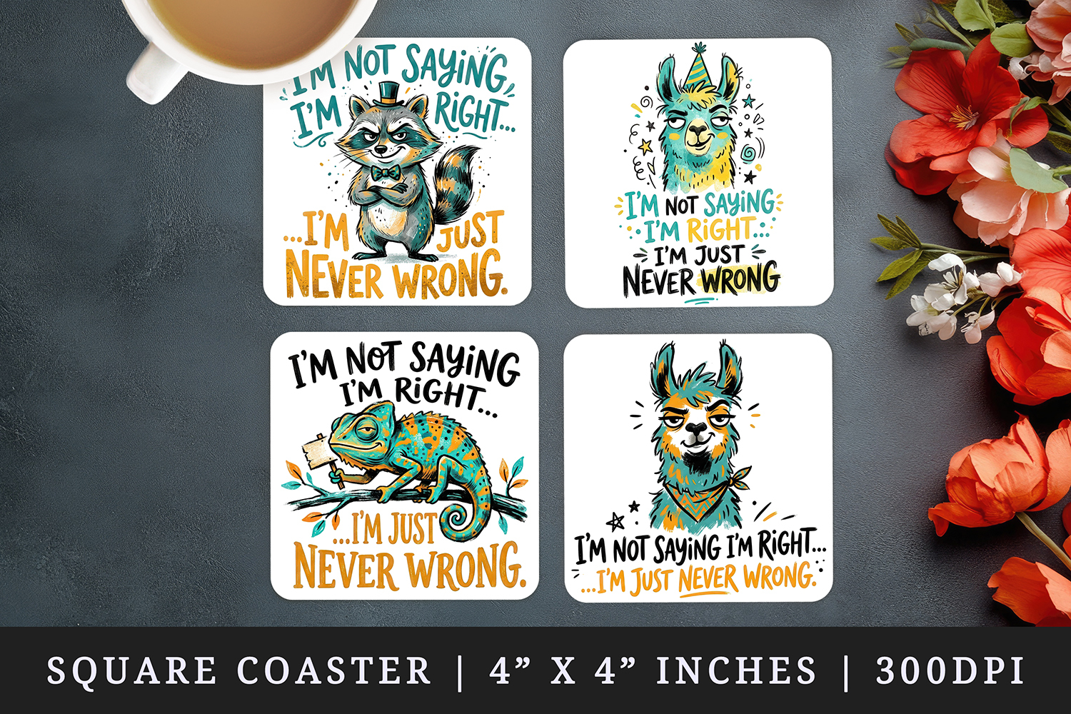 Sarcastic Quote square coaster sublimation, coasters design product image 1