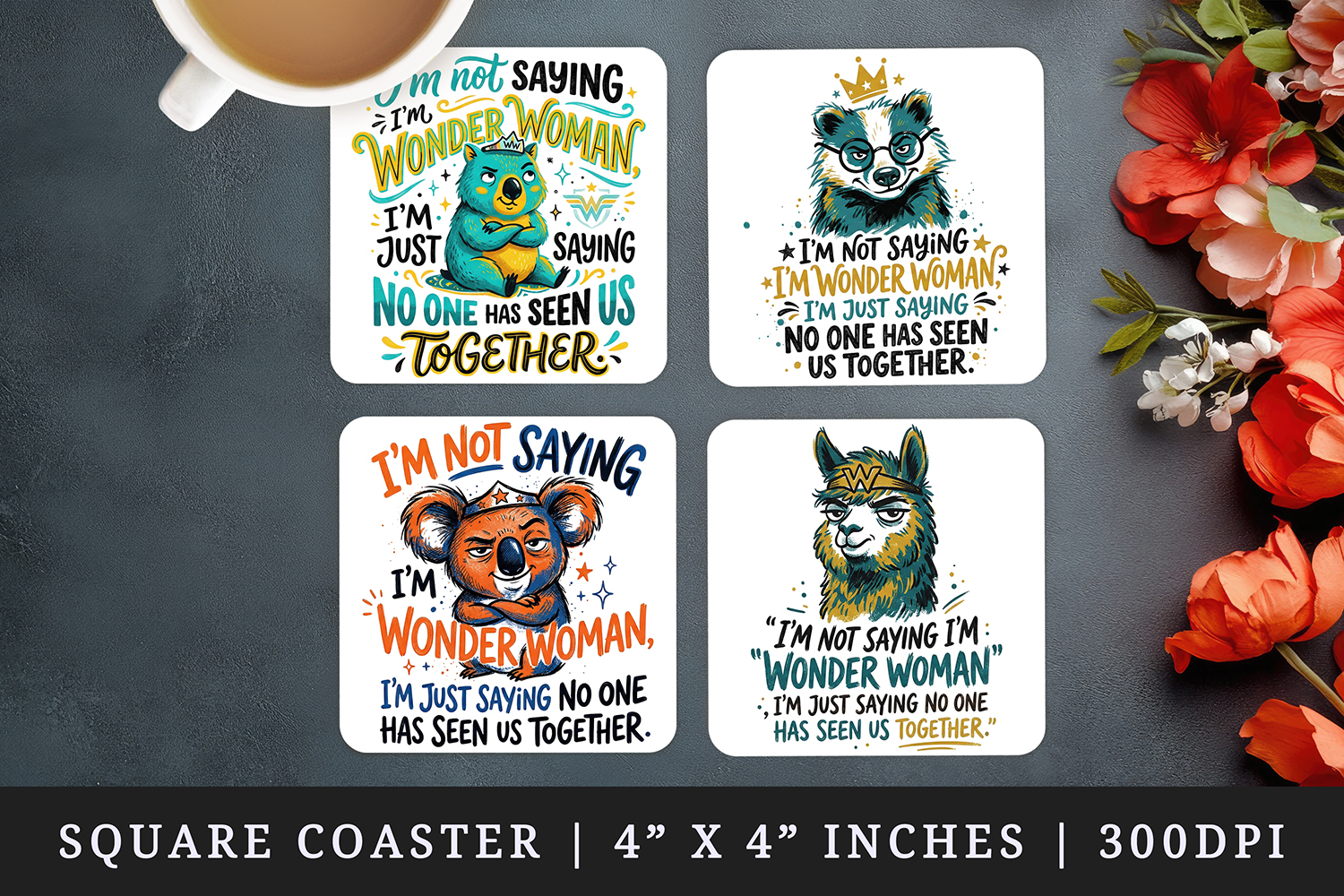 Sarcastic Quote square coaster sublimation, coasters design product image 1