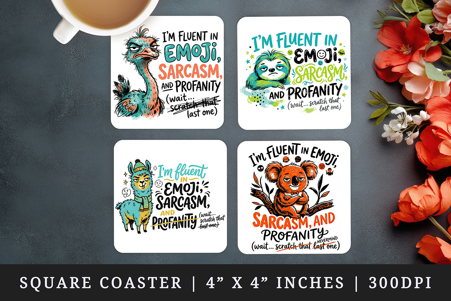 Sarcastic Quote square coaster sublimation, coasters design product image 1