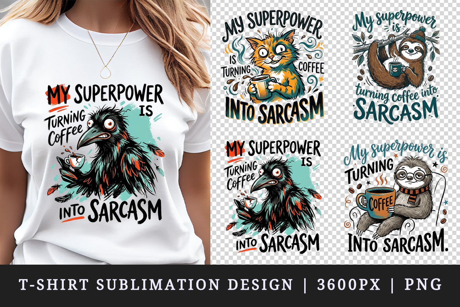 Sarcastic Quote t-shirt printable sublimation design png product image 1