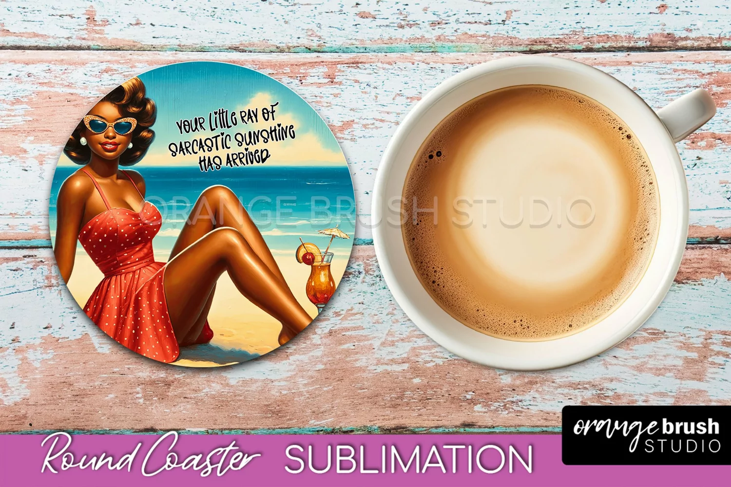 Pin Up Girl Coaster - Sarcastic Quote Beach Round Coaster product image 1