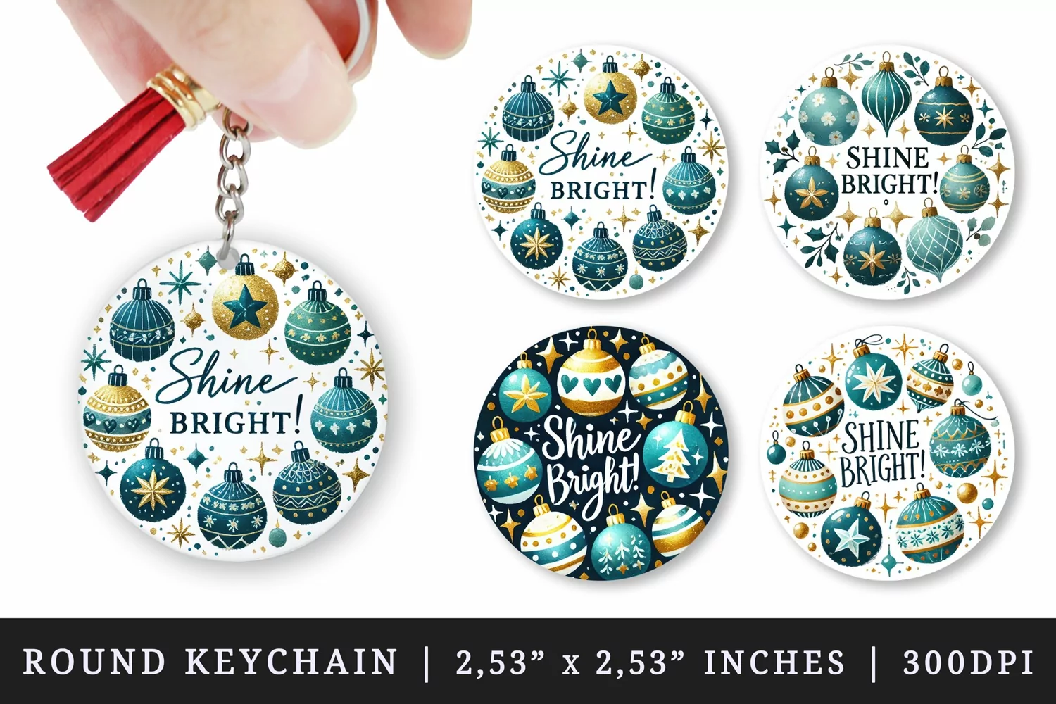 Watercolor cluster of Christmas ornaments with sparkles around Shine Bright quote New Year winter print round keychain keychains sublimation design