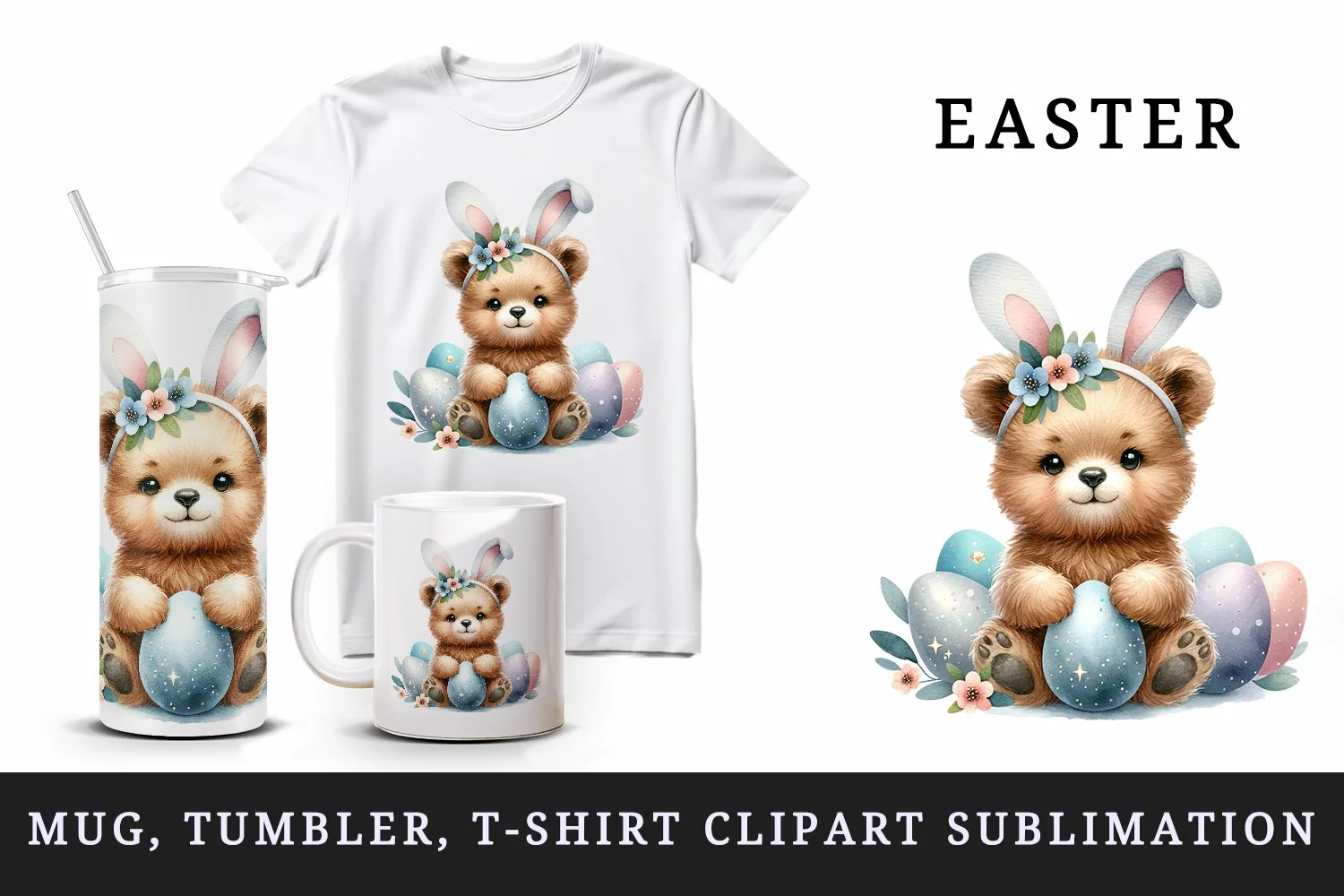 Watercolor cute bear wearing bunny ear headband sparkly Easter eggs print 20 oz tumbler skinny mug wrap clipart t-shirt sublimation printable design