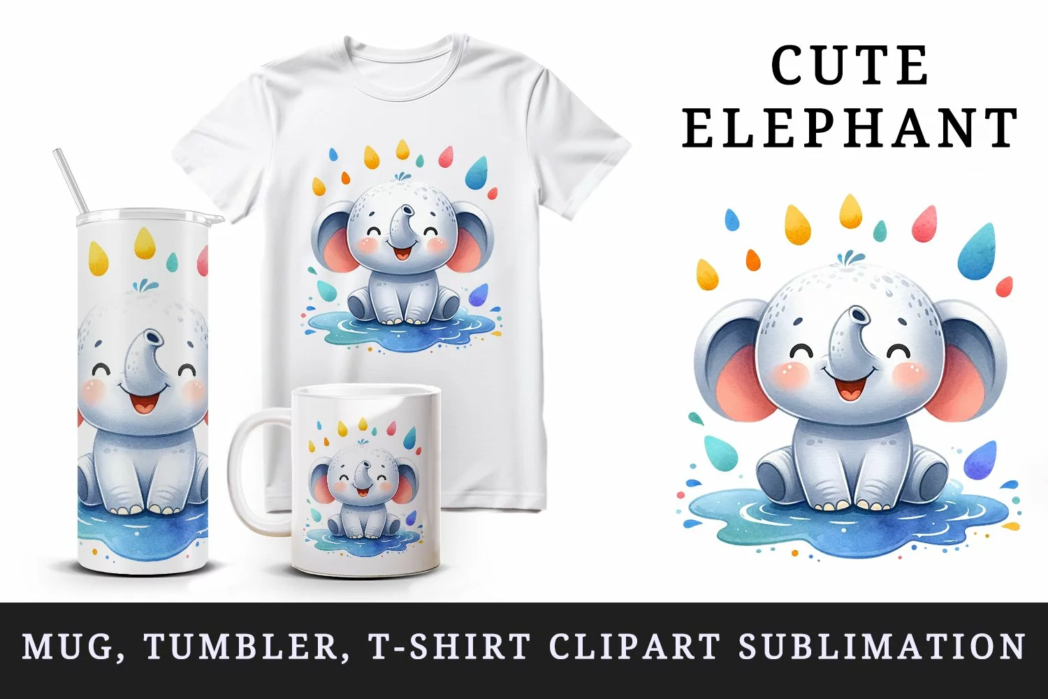 Watercolor cute elephant splashing in puddle colorful raindrops print 20 oz tumbler skinny mug wrap clipart t-shirt sublimation printable design