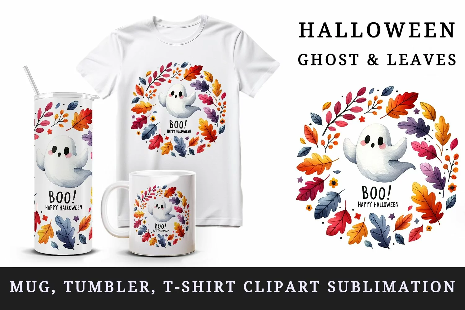 Watercolor cute ghost colorful autumn leaves Boo Happy Halloween quote print 20oz tumbler skinny mug wrap clipart t-shirt sublimation printable design