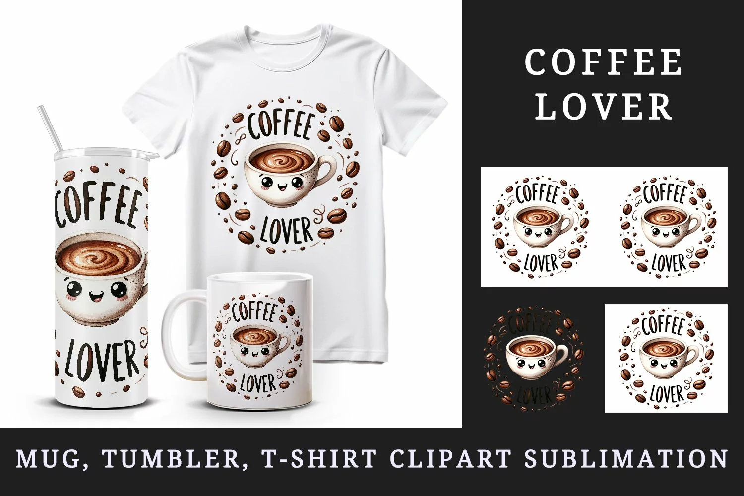 Watercolor cute happy coffee cup surrounded beans Coffee Lover quote print 20 oz tumbler skinny mug wrap clipart t-shirt sublimation printable design