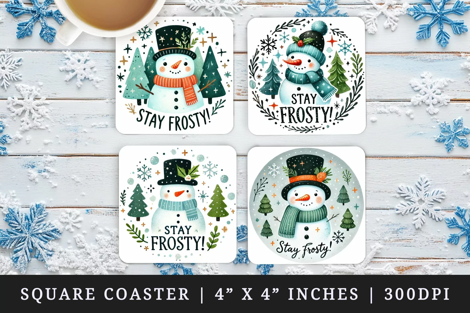 Watercolor cute snowman with top hat trees snowflakes Stay Frosty quote Christmas New Year winter print square coaster mug coasters sublimation design