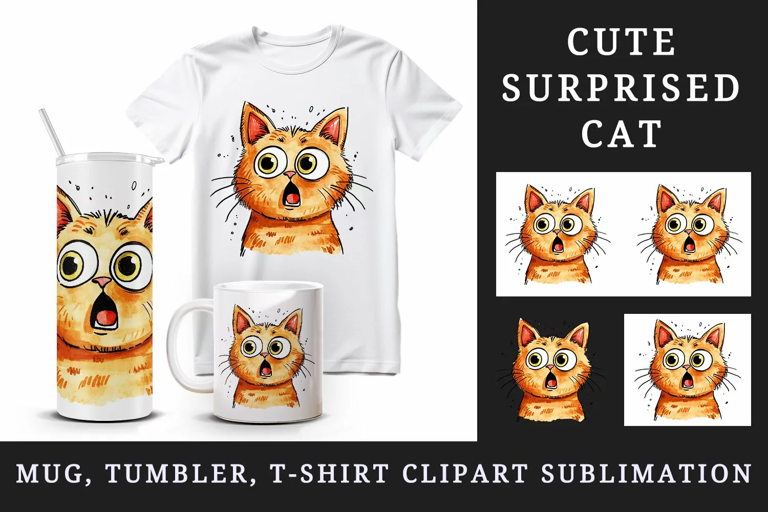Watercolor cute surprised cat shocked kitty kitten animal funny pet print 20 oz tumbler skinny mug wrap clipart t-shirt sublimation printable design