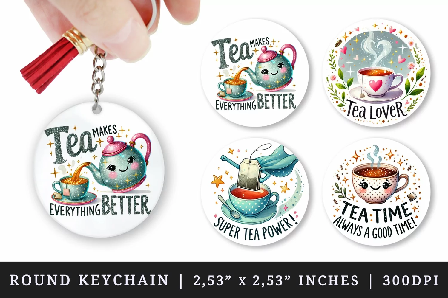 Watercolor cute tea kettle cup teacup with steam teapot bag leaves tea time tea lover quote print round keychain keychains sublimation design