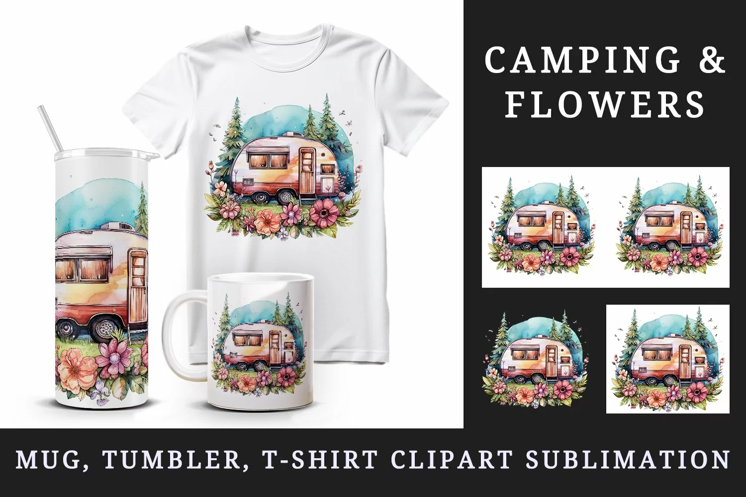 Watercolor floral camper camping forest mountain sparkle flowers travel car 20 oz tumbler skinny mug wrap clipart t-shirt sublimation printable design