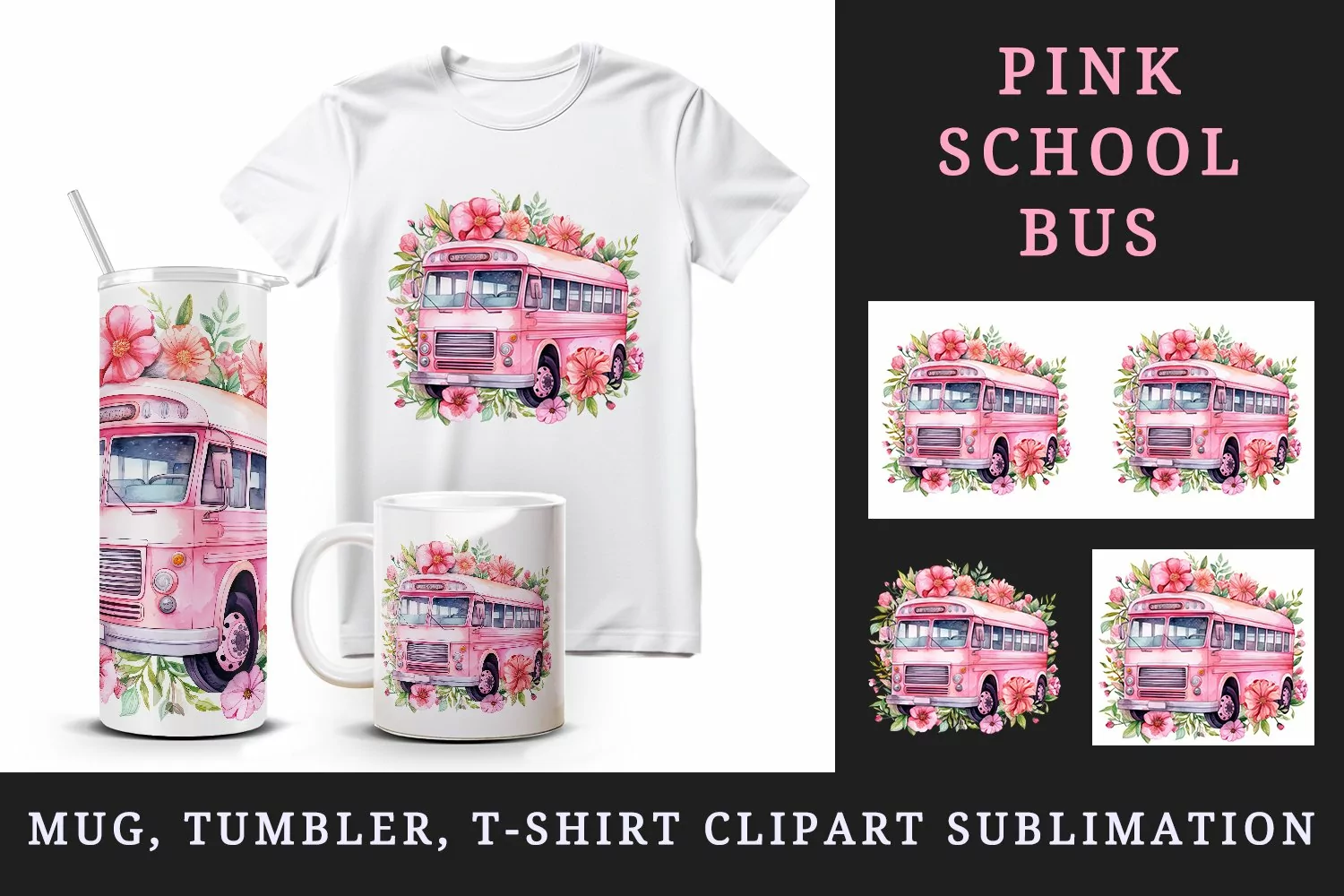 Watercolor floral cute pink school bus flowers back to school 20oz tumbler skinny mug wrap clipart t-shirt sublimation printable design