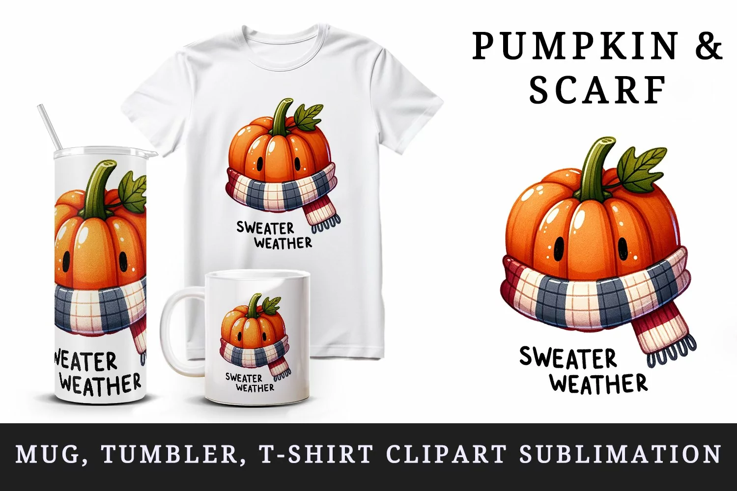 Watercolor pumpkin wearing a scarf Sweater Weather quote print 20 oz tumbler skinny mug wrap clipart t-shirt sublimation printable design