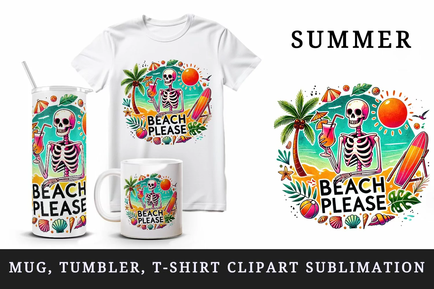 Watercolor skeleton holding cocktail palm trees Beach Please quote summer print tumbler skinny mug wrap clipart t-shirt sublimation printable design