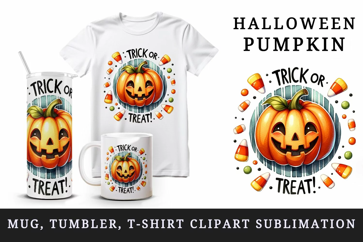 Watercolor smiling pumpkin candy corn scattered Trick or Treat quote print 20 oz tumbler skinny mug wrap clipart t-shirt sublimation printable design