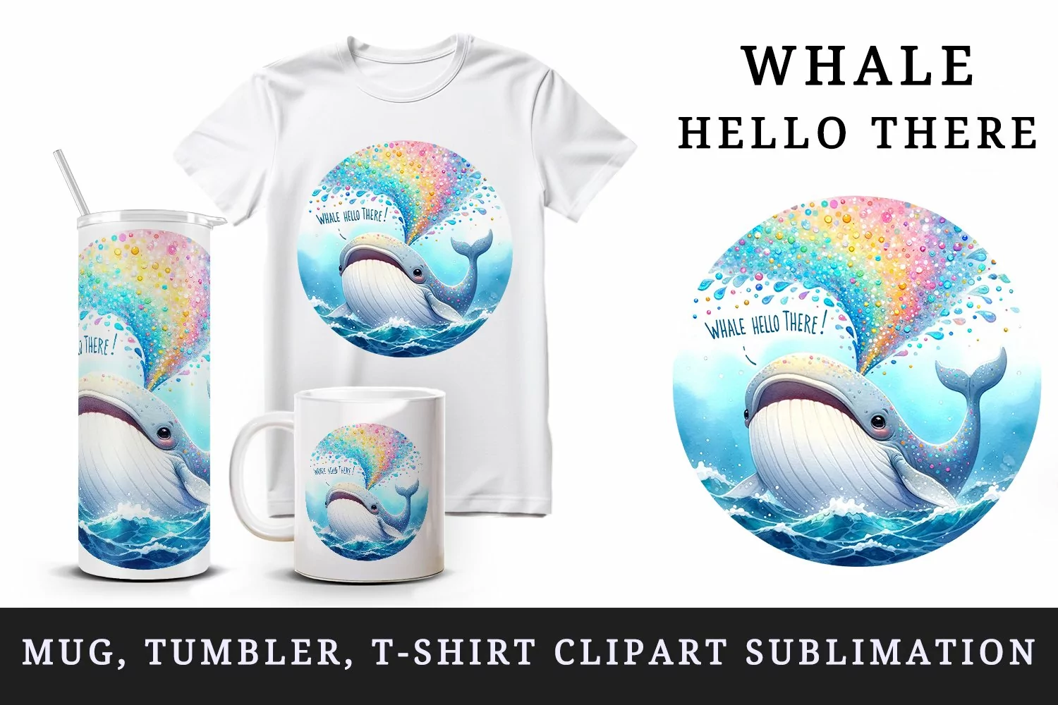 Watercolor whale spouting fountain ocean Hello There motivational quote print tumbler skinny mug wrap clipart t-shirt sublimation printable design