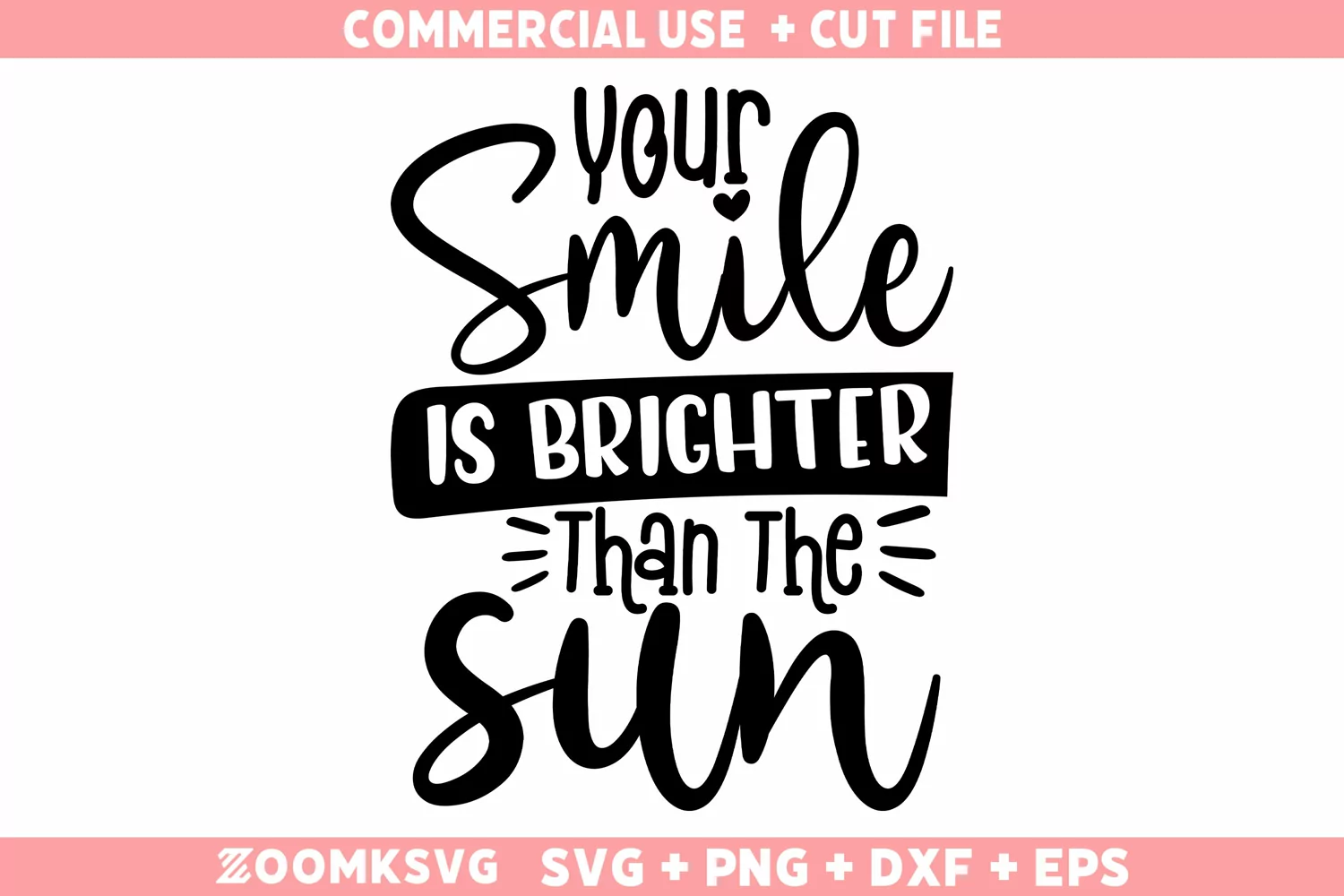 Your smile is brighter than the sun SVG | Self love SVG product image 1