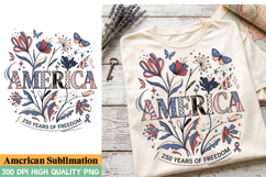 America 250 Years Of Freedom Sublimation Design,America png Product Image 2