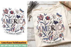 America 250 Years Of Freedom Sublimation Design,America png Product Image 2
